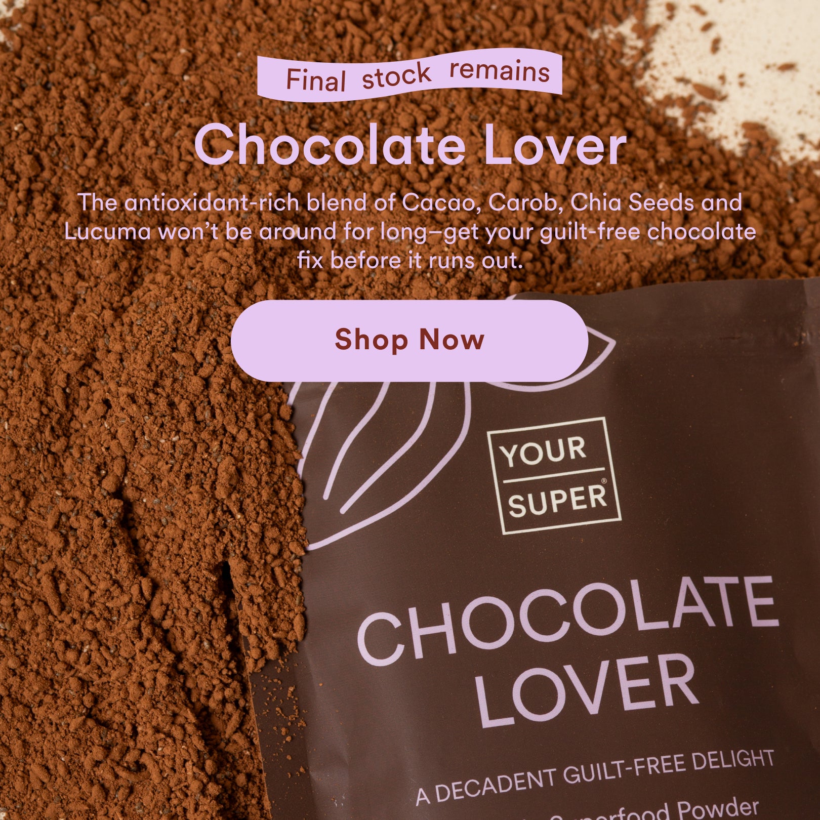Chocolate Lover with new packaging